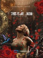 Watch This Is Me... Now Putlocker