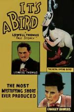 Watch It\'s a Bird Putlocker