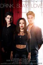 Watch Drink Slay Love Putlocker