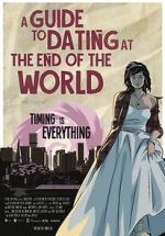 Watch A Guide to Dating at the End of the World Putlocker