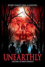 Watch Unearthly Putlocker