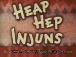Watch Heap Hep Injuns Putlocker