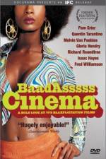 Watch Baadasssss Cinema Putlocker