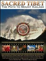 Watch Sacred Tibet: The Path to Mount Kailash Putlocker