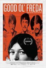 Watch Good Ol\' Freda Putlocker