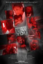 Watch Because I Love You Putlocker