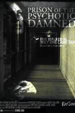 Watch Prison of the Psychotic Damned Terminal Remix Putlocker
