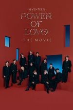Watch SEVENTEEN POWER OF LOVE : THE MOVIE Putlocker