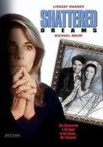 Watch Shattered Dreams Putlocker