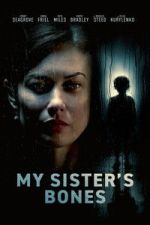 Watch My Sister\'s Bones Putlocker