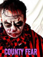 Watch County Fear Putlocker