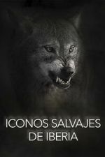 Watch Wild Icons of Iberia Putlocker