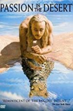 Watch Passion in the Desert Putlocker