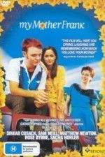 Watch My Mother Frank Putlocker