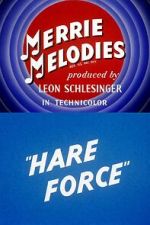 Watch Hare Force (Short 1944) Putlocker