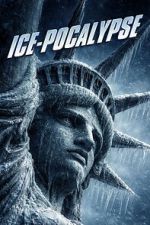 Watch Ice-Pocalypse Putlocker