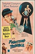 Watch Fighting Trouble Putlocker