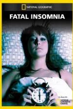 Watch National Geographic Fatal Insomnia Putlocker