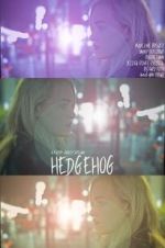 Watch Hedgehog Putlocker