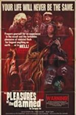 Watch Pleasures of the Damned Putlocker
