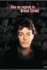 Watch Give My Regards to Broad Street Putlocker