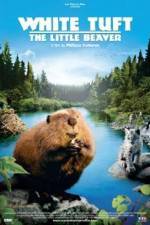 Watch Mèche Blanche, les aventures du petit castor Putlocker