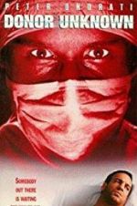Watch Donor Unknown Putlocker