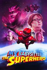 Watch My Babysitter the Super Hero Putlocker