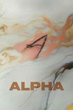 Watch Alpha Putlocker