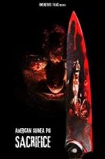 Watch American Guinea Pig: Sacrifice Putlocker
