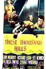 Watch These Thousand Hills Putlocker
