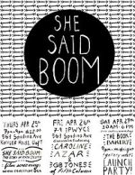 Watch She Said Boom: The Story of Fifth Column Putlocker