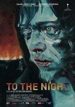 Watch To the Night Putlocker