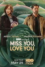 Watch Miss You, Love You Putlocker