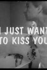 Watch I Just Want to Kiss You Putlocker