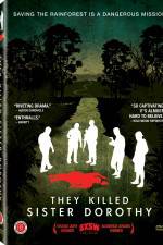 Watch They Killed Sister Dorothy Putlocker