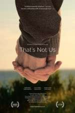 Watch That's Not Us Putlocker