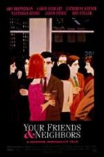 Watch Your Friends &amp; Neighbors Putlocker