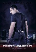 Watch Dirty Shield Putlocker