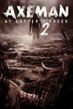 Watch Axeman at Cutter\'s Creek 2 Putlocker