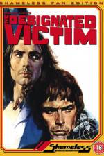 Watch The Designated Victim Putlocker
