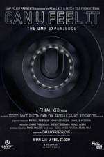 Watch Can U Feel It The UMF Experience Putlocker