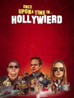 Watch Once Upon a Time in... Hollywierd Putlocker