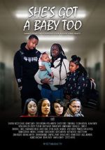 Watch She\'s Got a Baby Too Putlocker