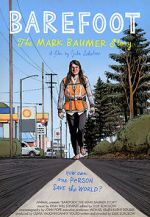 Watch Barefoot: The Mark Baumer Story Putlocker