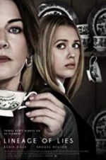 Watch Lineage of Lies Putlocker