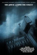Watch The House Across the Street Putlocker
