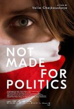 Watch Not Made for Politics Putlocker