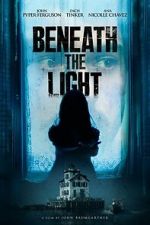 Watch Beneath the Light Putlocker