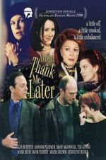 Watch You Can Thank Me Later Putlocker